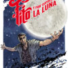 Fito. Y por supuesto la luna (con camiseta y postales de regalo) - Imagen 20